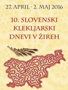 10. slovenski klekljarski dnevi v Žireh