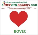 Sloveniaholidays LOVES Bovec